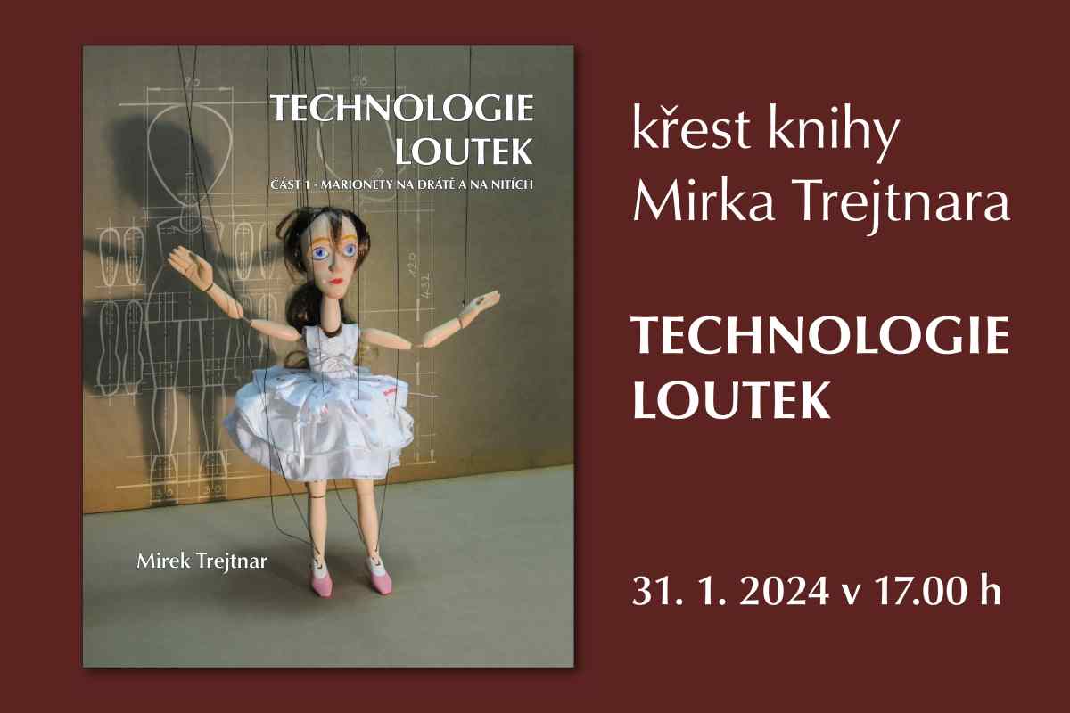 Technologie loutek - křest