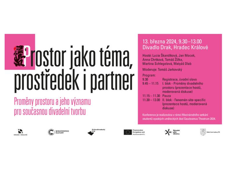 Divadlo Drak / Konference Prostor jako téma, prostředek i partner